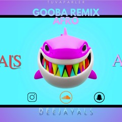GOOBA remix AFRO