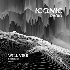 IR - 04 - WILL VIBE studio mix from Bogotá