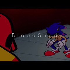 Bloodshed (Sonic.Exe Fan Song)-FNF