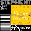HAPPIER - @stephent_raps