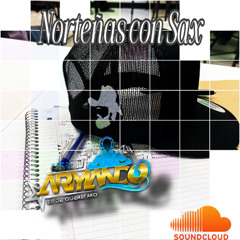 NORTEÑAS CON SaX MIX 2025 NUEVAS( V2) (FEBRERO)