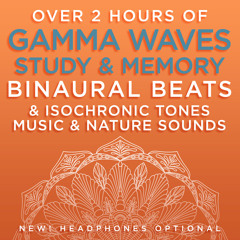 Super Sharp Focus - 73.4 Hz Gamma Frequency Binaural Beats