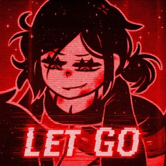 Let go