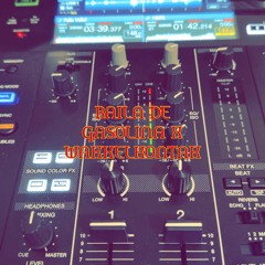 BAILA DE GASOLINA X WAKKELKONTAK