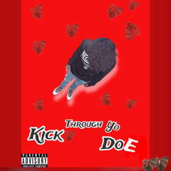 kick through your doe💢