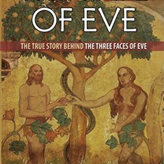 [READ] KINDLE 📦 The Rape of Eve: The True Story Behind The Three Faces Of Eve by  Co