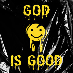 God Is Good