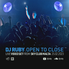 DJ Ruby Open To Close Live at Sky Club Malta 25.02.23