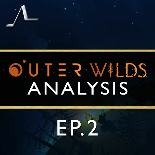 Stream episode The Hourglass Twins | Outer Wilds Analysis (Ep.2 ...