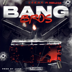 Bang Bros ( Ft RSBlulrick )