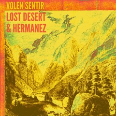 Lost Desert & Hermanez - Jinx (Volen Sentir Pure Magic Healing)
