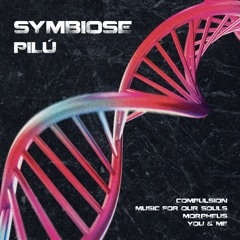 Preview // Pilú - Symbiose [Enlace Records]