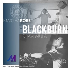 Episode 032 - MarthaRose Presents BLACKBURN & JAVI MULA - GOI Radio