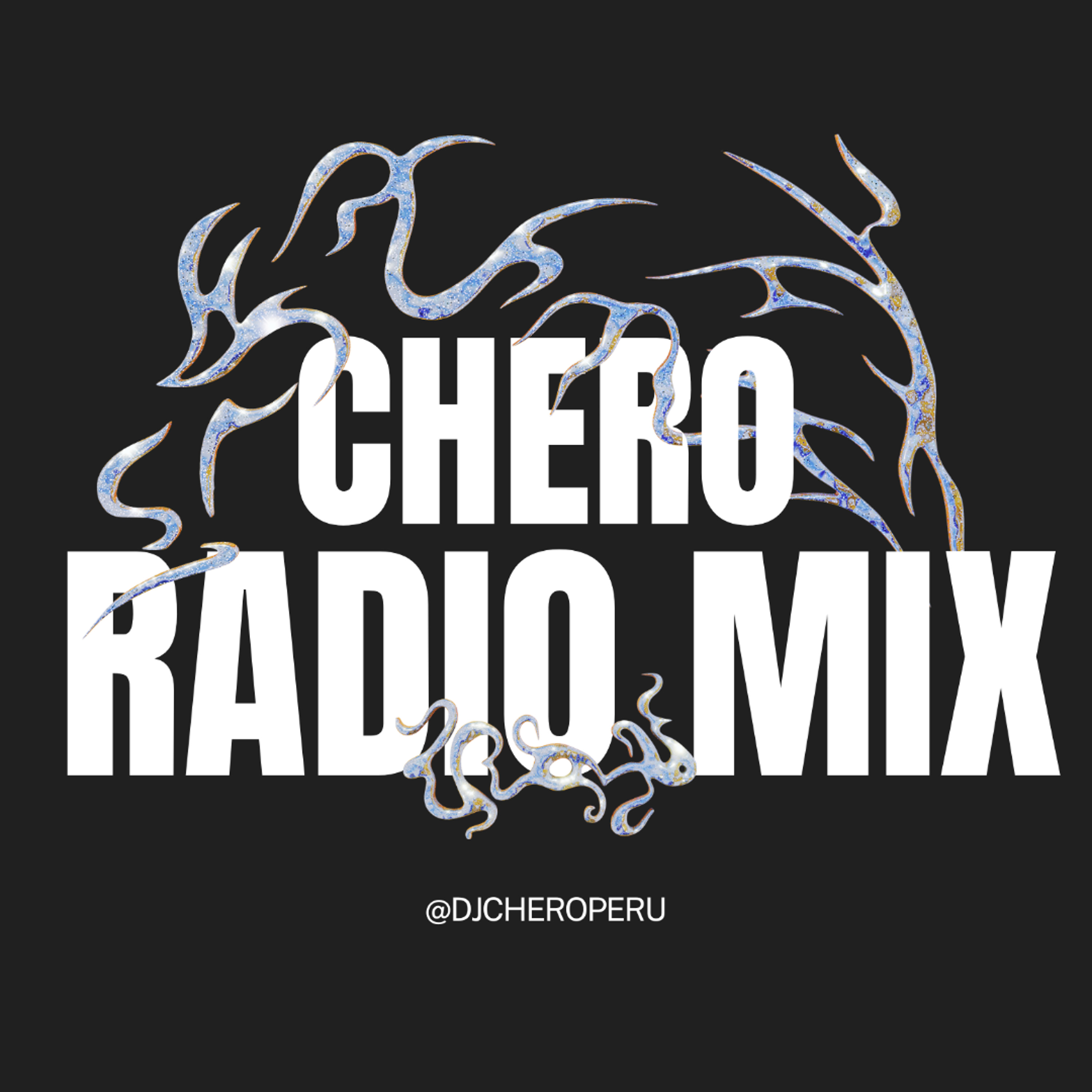 Chero Radio Mix #40 episode artwork