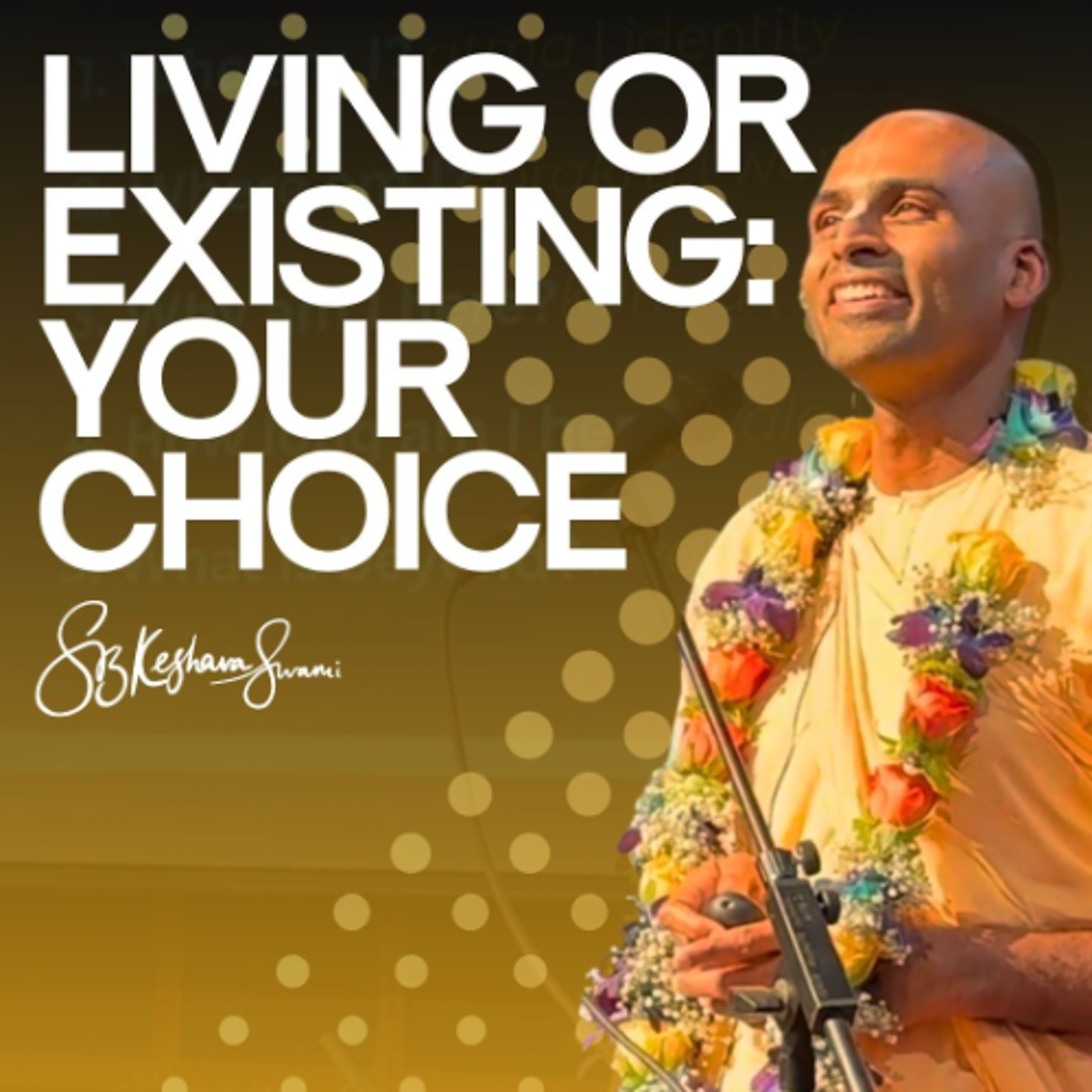 Living or Existing: Your Choice | S.B. Keshava Swami in Perth | February 2025