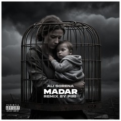 Madar - Sorena ( Remix by PIRI )