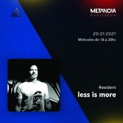 Metanoia pres. Less is more - Hypnotic Melodies [January]