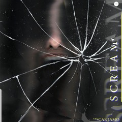 Oscar Jamo - Scream