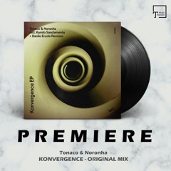 PREMIERE: Tonaco & Noronha - Konvergence (Original Mix) [TRANSENSATIONS RECORDS]