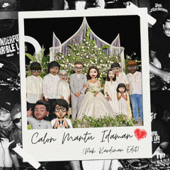Calon Mantu Idaman (Pak Kardiman Edit) [click buy for free download]