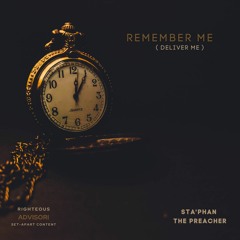 Remember Me (Deliver Me)