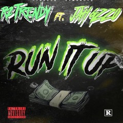 R2Trendy ft Jah GzzO - Run It Up