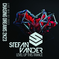 Stefan VANDER - LIVE CHASING DREAMS [FULLSET 02-2023]