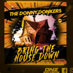 Bring The House Down - OUT NOW