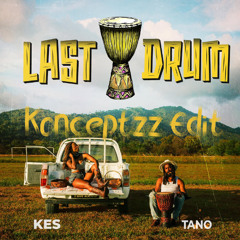 Kes - Last Drum Konceptzz Edit