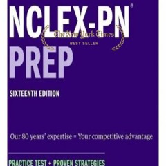 <Download Now> Next Generation NCLEX-PN Prep 2023-2024: Practice Test + Proven
