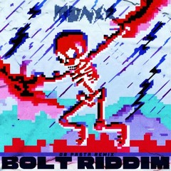 MONXX - BOLT RIDDIM (DB PASTA FLIP)