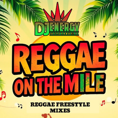 REGGAE ON THE MILE