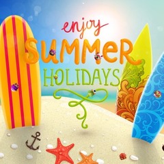 Summer Holidays