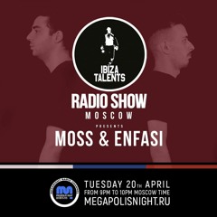 Ibiza Talents Moscow Radio Show #27