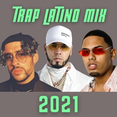 Latino Trap Mix 2021
