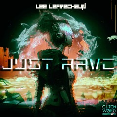 Lee Leprechaun - Just Rave (Original mix)