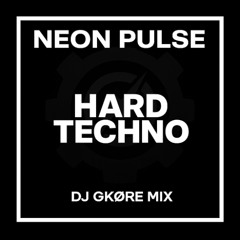 NEON PULSE (DJ GKØRE MIX 1)