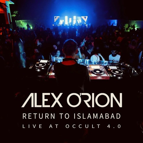 Alex O'Rion - Return To Islamabad [14-10-2023]