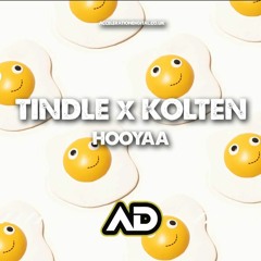 Tindle X Kolten - Hooyaa (OUT NOW ON ACCELERATION DIGITAL)