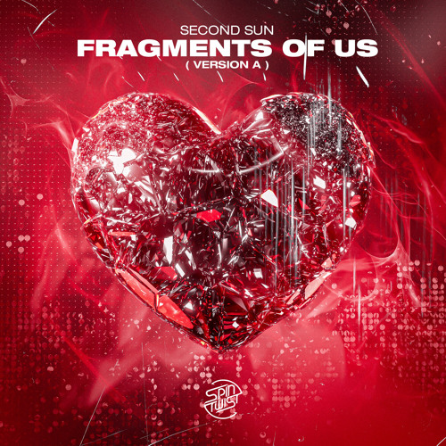 Fragments Of Us (Version A)