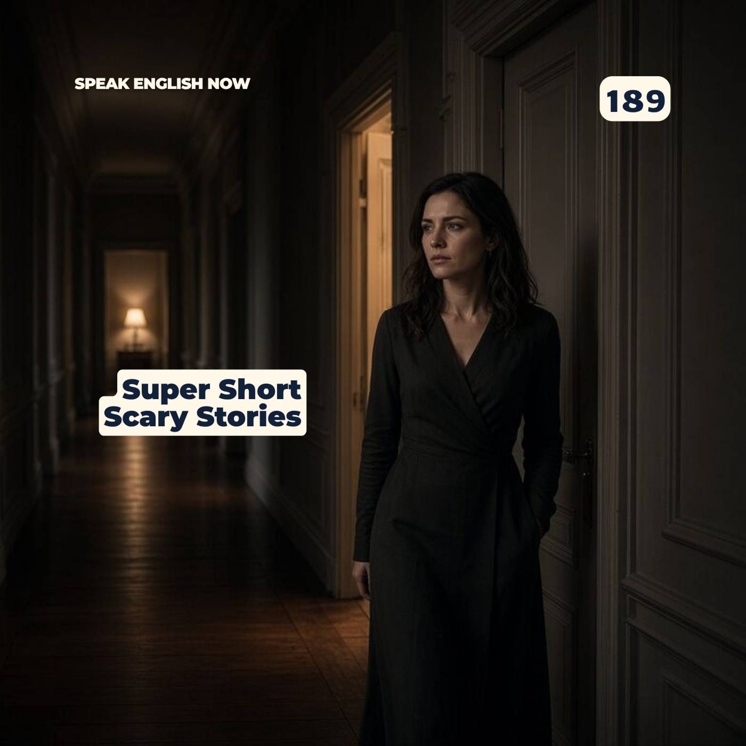 #189 Super Short Scary Stories in English episode artwork