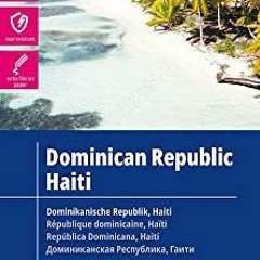 Access [EPUB KINDLE PDF EBOOK] Dominikanische Republik, Haiti = Dominican Republic, H