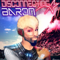 Baron - Disconnecting