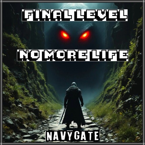 Final Level No More Life.mp3