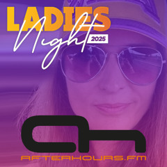AH.FM Seraya's Ladies Night Mix