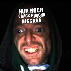 CRACK ROOCHN [190BPM] für TRAMALTEKK - mein TIEFKÜHL OLLI [FASCHING]