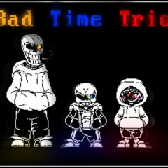 [Bad Time Trio] - Triple The Threat | Sauck Remix