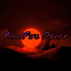 [DustSwap: Bloodmoon]—BloodFire Dance (phase 2)
