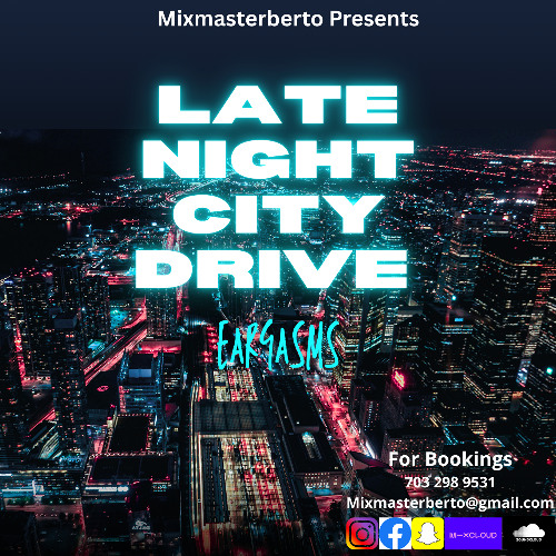 Stream Late Night City Drive Eargasms by Mixmasterberto | Listen online ...