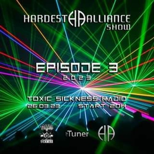 HARDEST ALLIANCE PRESENTS | VTK | TOXIC SICKNESS RADIO [ MARCH 2023]